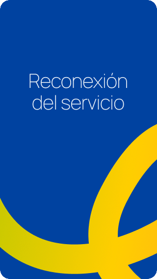 Reconexión servicio